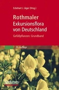 Cover: Rothmaler - Exkursionsflora von Deutschland. Gef&auml;&szlig;pflanzen: Grundband - Spektrum Akademischer Verlag