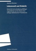 Cover: Lebenswelt und Didaktik - Universit&auml;tsverlag Winter
