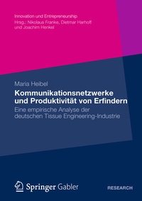 Abbildung von: Kommunikationsnetzwerke und Produktivität von Erfindern - Springer Gabler