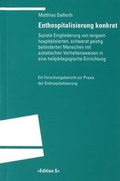 Cover: Enthospitalisierung konkret - Universit&auml;tsverlag Winter