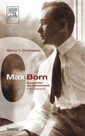 Cover: Max Born - Baumeister der Quantenwelt - Spektrum Akademischer Verlag