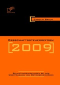 Cover: Erbschaftssteuerreform 2009: Belastungswirkungen bei der &Uuml;bertragung von Betriebsverm&ouml;gen - Diplomica Verlag