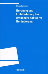 Abbildung von: Beratung und Frühförderung bei drohender schwerer Behinderung - Universitätsverlag Winter