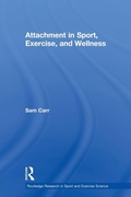 Cover: Attachment in Sport, Exercise and Wellness - Routledge