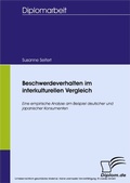 Cover: Beschwerdeverhalten im interkulturellen Vergleich - diplom.de