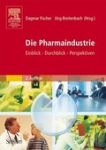 Cover: Die Pharmaindustrie - Spektrum Akademischer Verlag
