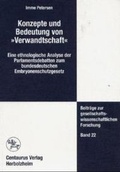 Cover: Konzepte und Bedeutungen von "Verwandtschaft" - Centaurus
