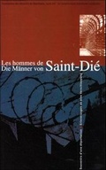 Cover: Die M&auml;nner von Saint-Di&eacute; /Les hommes de Saint-Di&eacute; - Centaurus Verlag & Media
