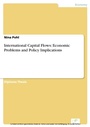 Cover: International Capital Flows: Economic Problems and Policy Implications - diplom.de