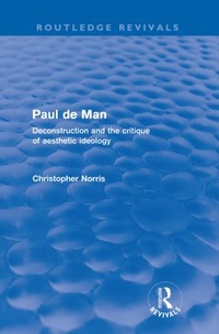 Enlarge image Cover: Paul de Man (Routledge Revivals) - Routledge