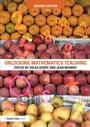 Cover: Unlocking Mathematics Teaching - Routledge