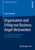 Cover: Organisation und Erfolg von Business Angel-Netzwerken - Springer Gabler