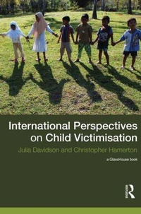 Abbildung von: International Perspectives on Child Victimisation - Routledge