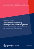 Cover: Zukunftsorientierung und dynamische F&auml;higkeiten - Springer Gabler