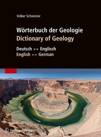 Bild vergrößern Bild: Wörterbuch der Geologie / Dictionary of Geology - Spektrum Akademischer Verlag