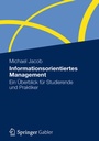Cover: Informationsorientiertes Management - Springer Gabler