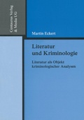 Cover: Literatur und Kriminologie - Centaurus