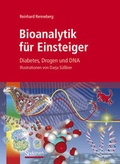 Cover: Bioanalytik f&uuml;r Einsteiger - Spektrum Akademischer Verlag