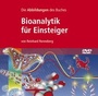 Cover: Bild-DVD, Bioanalytik für Einsteiger - Spektrum Akademischer Verlag