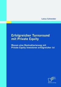 Enlarge image Cover: Erfolgreicher Turnaround mit Private Equity - Diplomica Verlag