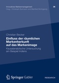 Cover: Einfluss der r&auml;umlichen Markenherkunft auf das Markenimage - Springer Gabler