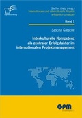 Cover: Interkulturelle Kompetenz als zentraler Erfolgsfaktor im internationalen Projektmanagement - Diplomica Verlag