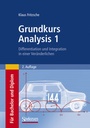 Cover: Grundkurs Analysis 1 - Spektrum Akademischer Verlag