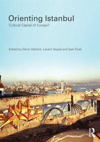 Enlarge image Cover: Orienting Istanbul - Routledge