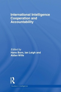 Enlarge image Cover: International Intelligence Cooperation and Accountability - Routledge