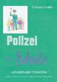 Enlarge image Cover: Polizei und Schule - Centaurus