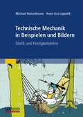 Cover: Technische Mechanik in Beispielen und Bildern - Spektrum Akademischer Verlag