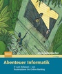 Cover: Abenteuer Informatik - Spektrum Akademischer Verlag