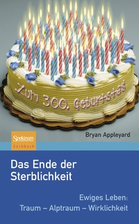 Enlarge image Cover: Das Ende der Sterblichkeit - Spektrum Akademischer Verlag