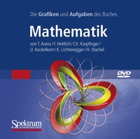 Abbildung von: Die Grafiken und Aufgaben des Buches Mathematik (DVD) - Spektrum Akademischer Verlag