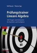 Cover: Pr&uuml;fungstrainer Lineare Algebra - Spektrum Akademischer Verlag