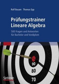Abbildung von: Prüfungstrainer Lineare Algebra - Spektrum Akademischer Verlag