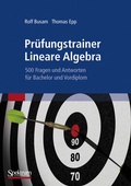 Cover: Pr&uuml;fungstrainer Lineare Algebra - Spektrum Akademischer Verlag
