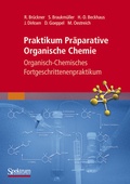 Cover: Praktikum Pr&auml;parative Organische Chemie - Spektrum Akademischer Verlag