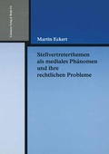 Cover: Stellvertreterthemen als mediales Ph&auml;nomen und ihre rechtlichen Probleme - Centaurus Verlag & Media