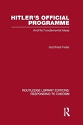 Cover: Hitler's Official Programme RLE Responding to Fascism - Routledge