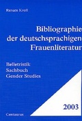 Cover: Bibliographie der deutschsprachigen Frauenliteratur 2003 - Centaurus Verlag & Media