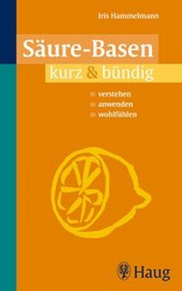 Abbildung von: Säure - Basen kurz & bündig - Karl F. Haug