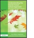 Cover: Understanding the Danish Forest School Approach - Routledge