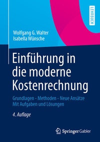 Abbildung von: Einführung in die moderne Kostenrechnung - Springer Gabler