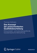 Cover: Das Konzept der preisorientierten Qualit&auml;tsbeurteilung - Springer Gabler