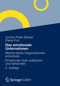 Abbildung von: Das emotionale Unternehmen - Springer Gabler