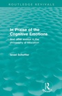 Cover: In Praise of the Cognitive Emotions (Routledge Revivals) - Routledge
