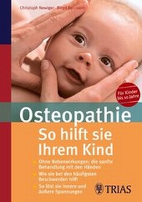 Abbildung von: Osteopathie: So hilft Sie Ihrem Kind - TRIAS