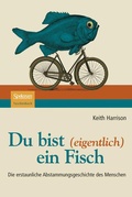 Cover: Du bist (eigentlich) ein Fisch - Spektrum Akademischer Verlag