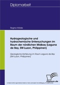 Cover: Hydrogeologische und hydrochemische Untersuchungen im Raum der n&ouml;rdlichen Midbay (Laguna de Bay, SW-Luzon, Philippinen) - diplom.de